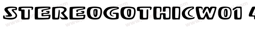 StereoGothicW01 400字体转换